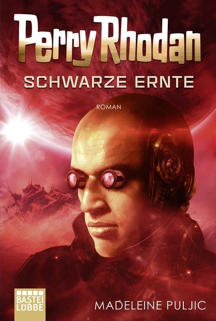 Perry Rhodan – Schwarze Ernte